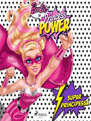 cover image of Barbie super principessa
